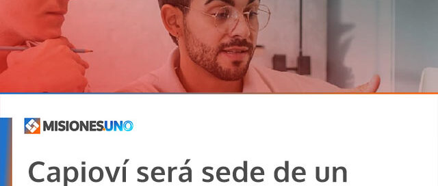 Capioví será sede de un encuentro de innovación y emprendimiento con acceso libre y gratuito